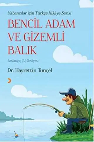 Bencil Adam ve Gizemli Balık - Türk Edebiyatı Romanları | Avrupa Kitabevi