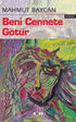 Beni Cennete Götür - Roman | Avrupa Kitabevi