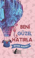 Beni Güzel Hatırla - Denemeler | Avrupa Kitabevi