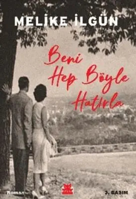 Beni Hep Böyle Hatırla - Tarihi Romanlar | Avrupa Kitabevi