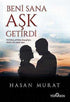 Beni Sana Aşk Getirdi - Roman | Avrupa Kitabevi