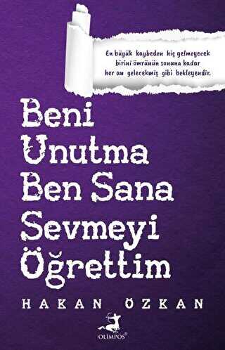 Beni Unutma Ben Sana Sevmeyi Öğrettim - Denemeler | Avrupa Kitabevi