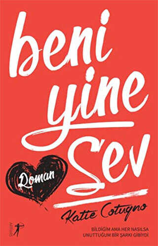 Beni Yine Sev - Roman | Avrupa Kitabevi