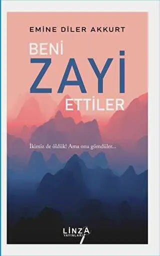 Beni Zayi Ettiler - Roman | Avrupa Kitabevi