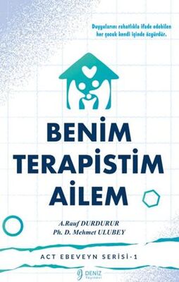 Benim Ailem Terapistim - Act Ebeveyn Serisi-1 - Kişisel Gelişim Kitapları | Avrupa Kitabevi