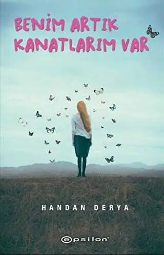 Benim Artık Kanatlarım Var - Roman | Avrupa Kitabevi