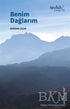 Benim Dağlarım - Denemeler | Avrupa Kitabevi