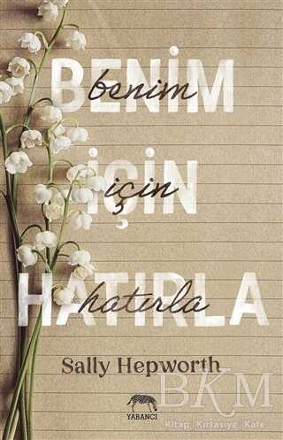 Benim İçin Hatırla - Roman | Avrupa Kitabevi