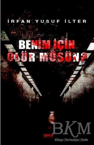 Benim İçin Ölür Müsün? - Roman | Avrupa Kitabevi
