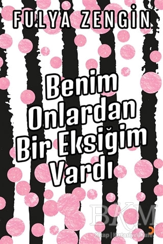 Benim Onlardan Bir Eksiğim Vardı - Roman | Avrupa Kitabevi
