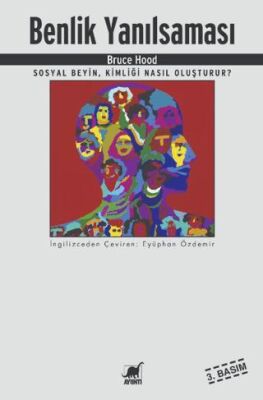 Benlik Yanılsaması -  | Avrupa Kitabevi