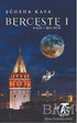 Berceste 1 - Roman | Avrupa Kitabevi