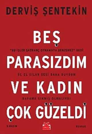 Beş Parasızdım ve Kadın Çok Güzeldi - Türk Edebiyatı Romanları | Avrupa Kitabevi