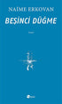 Beşinci Düğme - Türk Edebiyatı Romanları | Avrupa Kitabevi