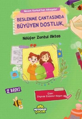 Beslenme Çantasında Büyüyen Dostluk - Hikayeler | Avrupa Kitabevi