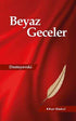 Beyaz Geceler - Roman | Avrupa Kitabevi