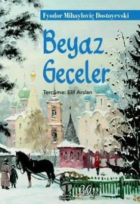 Beyaz Geceler - Roman | Avrupa Kitabevi
