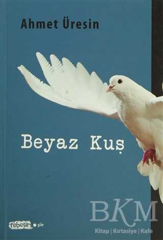 Beyaz Kuş - Şiir Kitapları | Avrupa Kitabevi