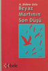 Beyaz Martının Son Düşü - Türk Edebiyatı Romanları | Avrupa Kitabevi