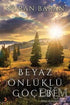 Beyaz Önlüklü Göçebe - Roman | Avrupa Kitabevi