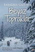 Beyaz Topraklar - Roman | Avrupa Kitabevi