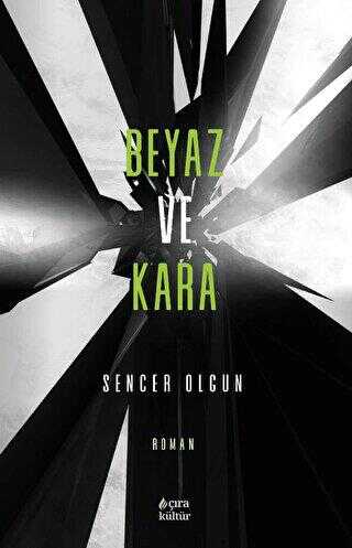 Beyaz ve Kara - Roman | Avrupa Kitabevi