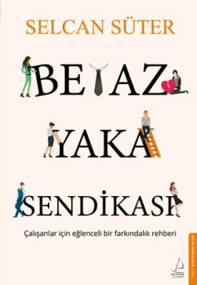 Beyaz Yaka Sendikası - Kişisel Gelişim Kitapları | Avrupa Kitabevi