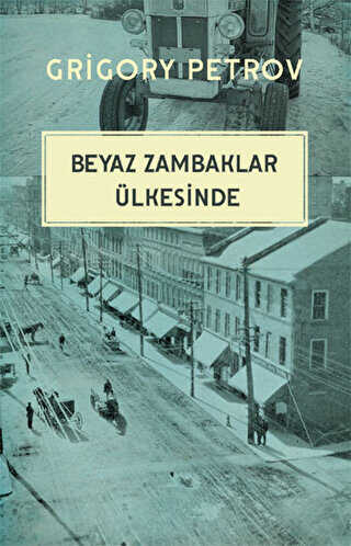 BEYAZ ZAMBAKLAR ÜLKESİNDE - Rus Edebiyatı | Avrupa Kitabevi