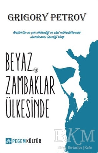 Beyaz Zambaklar Ülkesinde - Roman | Avrupa Kitabevi