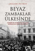 Beyaz Zambaklar Ülkesinde - Roman | Avrupa Kitabevi