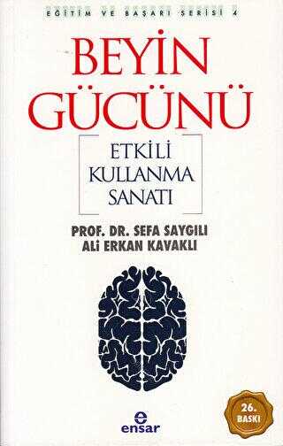 Beyin Gücünü Etkili Kullanma Sanatı - Kişisel Gelişim Kitapları | Avrupa Kitabevi