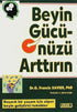 Beyin Gücünüzü Arttırın - Kişisel Gelişim Kitapları | Avrupa Kitabevi