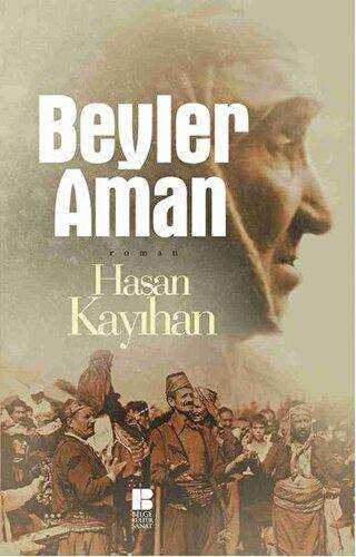 Beyler Aman - Roman | Avrupa Kitabevi