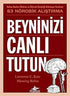 BEYNİNİZİ CANLI TUTUN -  | Avrupa Kitabevi