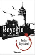 Beyoğlu Bir Zaman Tüneli - Denemeler | Avrupa Kitabevi