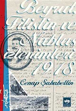 Beyrut, Filistin ve Nablus İzlenimleri 1918