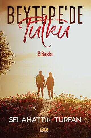 Beytepe’de Tutku - Roman | Avrupa Kitabevi