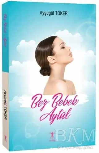 Bez Bebek Aytül - Öykü Kitapları | Avrupa Kitabevi