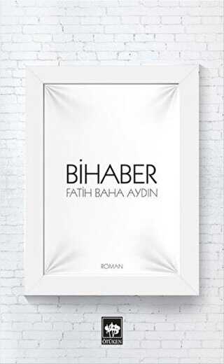 Bihaber - Roman | Avrupa Kitabevi