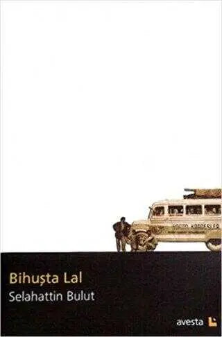 Bihuşta Lal - Kürt Edebiyatı | Avrupa Kitabevi