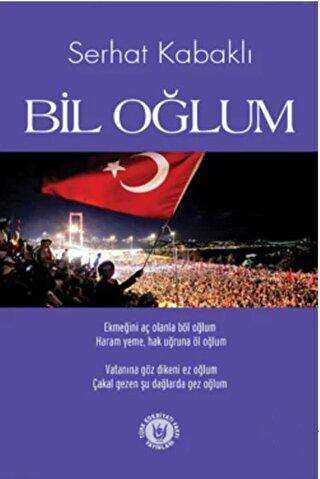 Bil Oğlum - Türk Edebiyatı Romanları | Avrupa Kitabevi