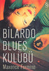 Bilardo Blues Kulübü - Roman | Avrupa Kitabevi