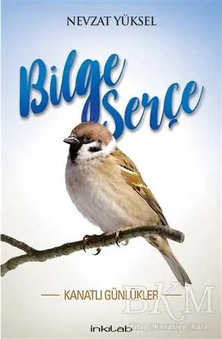 Bilge Serçe - Kanatlı Günlükler - Anı Mektup ve Günlük Kitapları | Avrupa Kitabevi