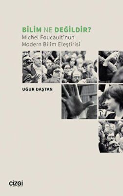 Bilim Ne Değildir? Michel Foucault’nun Modern Bilim Eleştirisi - Düşünce Kitapları | Avrupa Kitabevi