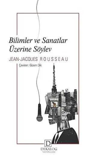 Bilimler ve Sanatlar Üzerine Söylev - Denemeler | Avrupa Kitabevi
