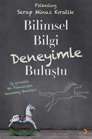 Bilimsel Bilgi Deneyimle Buluştu - Kişisel Gelişim Kitapları | Avrupa Kitabevi