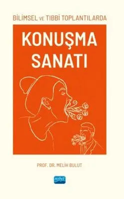 Bilimsel ve Tıbbi Toplantılarda Konuşma Sanatı - Dil Bilim Kitapları | Avrupa Kitabevi