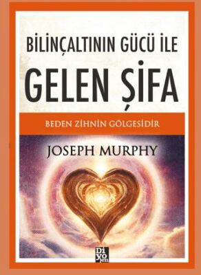 Bilinçaltının Gücü ile Gelen Şifa - Kişisel Gelişim Kitapları | Avrupa Kitabevi