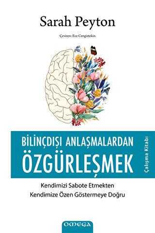 Bilinçdışı Anlaşmalardan Özgu¨rleşmek - Kişisel Gelişim Kitapları | Avrupa Kitabevi