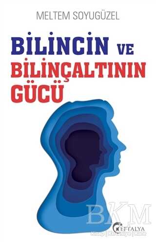 Bilincin ve Bilinçaltının Gücü - Araştıma ve İnceleme Kitapları | Avrupa Kitabevi